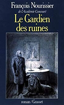 Le Gardien des ruines - Click to enlarge picture.